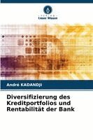 Diversifizierung des Kreditportfolios und Rentabilität der Bank