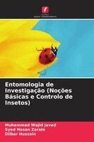Muhammad Wajid Javed, Syed Hasan Zarain, Dilbar Hussain - Entomologia de Investigação (Noções Básicas e Controlo de Insetos), Häftad. Tillgänglighet: Lägg i varukorg