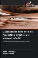 Neha Udainiya, Nitin Sharma - L'ascendenza delle anomalie, Häftad