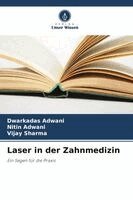Dwarkadas Adwani, Nitin Adwani, Vijay Sharma - Laser in der Zahnmedizin, Häftad