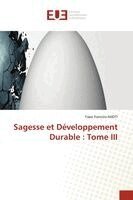 Yapo François Ahoti - Sagesse et Développement Durable, Häftad