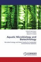 Wafaa M Abd-Elrahim, Yasmin G a Kortam, Gebreil M M Gebreil - Aquatic Microbiology and Biotechnology, Häftad