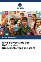 Ravit Alfandari - Eine Bewertung der Reform des Kinderschutzes in Israel, Häftad
