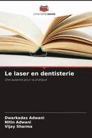 Dwarkadas Adwani, Nitin Adwani, Vijay Sharma - laser en dentisterie, Häftad