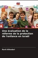 Ravit Alfandari - évaluation de la réforme de la protection de l'enfance en Israël, Häftad