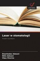 Dwarkadas Adwani, Nitin Adwani, Vijay Sharma - Laser w stomatologii, Häftad