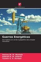 Hassan M M Mustafa, Gebreil M M Gebreil, Yasmin G a Kortam - Guerras Energéticas, Häftad
