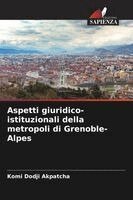 Aspetti giuridico-istituzionali della metropoli di Grenoble-Alpes