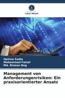 Halima Sadia, Mohammad Faisal, MD Rizwan Beg - Management von Anforderungenrisiken, Häftad. Tillgänglighet: Lägg i varukorg