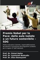 Prof Paisal Halim, Prof Syamsiah Badrudin, Prof Dian Damayanti - Premio Nobel per la Pace, Häftad