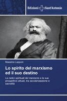 Massimo Lapponi - Lo spirito del marxismo ed il suo destino, Häftad