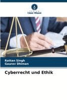 Rattan Singh, Gaurav Dhiman - Cyberrecht und Ethik, Häftad