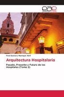 Fred Gustavo Manrique Abril - Arquitectura Hospitalaria, Häftad