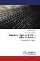 Dr. Rakesh Patel, Prof. Parshottam Sarathe - Bamboo Fiber and Glass Fiber in Beams, Övrigt