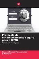Ganesh Kumar Parasuraman, S. Ramesh - Protocolo de encaminhamento seguro para a ICMN, Häftad