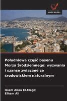 Islam Abou El-Magd, Elham Ali - Poludniowa częśc basenu Morza Śródziemnego, Häftad