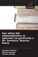 Gen allelu Kdr odpowiedzialny za opornośc na pyretroidy u An. funestus, Nyanza, Kenia