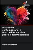 Augus Lembikissa - Matrimoni contemporanei a Brazzaville, Häftad