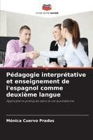 Mónica Cuervo Prados - Pédagogie interprétative et enseignement de l'espagnol comme deuxième langue, Häftad. Tillgänglighet: Lägg i varukorg