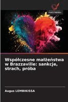 Augus Lembikissa - Wspólczesne malżeństwa w Brazzaville, Häftad