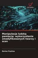 Dorian Pustina - Manipulacja ludzką pamięcią, Häftad. Tillgänglighet: Lägg i varukorg