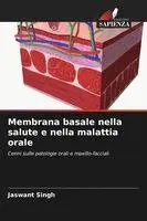 Jaswant Singh - Membrana basale nella salute e nella malattia orale, Häftad. Tillgänglighet: Lägg i varukorg