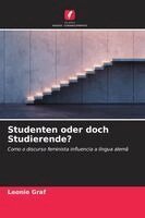 Leonie Graf - Studenten oder doch Studierende?, Häftad