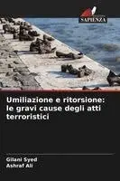Gilani Syed, Ashraf Ali - Umiliazione e ritorsione, Häftad. Tillgänglighet: Lägg i varukorg