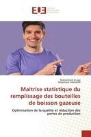 Maitrise statistique du remplissage des bouteilles de boisson gazeuse