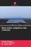 Adeela Manzoor, Aisha Siddique, Farah Riaz - Bem-estar subjetivo das crianças, Häftad