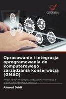 Ahmed Dridi - Opracowanie i integracja oprogramowania do komputerowego zarządzania konserwacją (GMAO), Häftad. Tillgänglighet: Lägg i varukorg