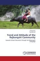 Trend and Attitude of the Rajbangshi Community
