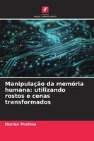 Dorian Pustina - Manipulação da memória humana, Häftad. Tillgänglighet: Lägg i varukorg