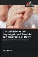 Anja Meier - L'acquisizione del linguaggio nei bambini con sindrome di Down, Häftad. Tillgänglighet: Lägg i varukorg