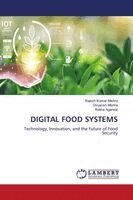 Rajesh Kumar Mishra, Divyansh Mishra, Rekha Agarwal - Digital Food Systems, Häftad
