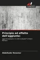 Abdelkader Benamer - Principio ed effetto dell'aggiunta, Häftad. Tillgänglighet: Lägg i varukorg