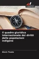 Alexis Tiouka - quadro giuridico internazionale dei diritti delle popolazioni indigene, Häftad. Tillgänglighet: Lägg i varukorg
