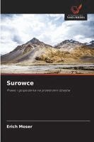 Erich Moser - Surowce, Häftad. Tillgänglighet: Lägg i varukorg