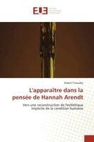 Robert Tirvaudey - L'apparaître dans la pensée de Hannah Arendt, Häftad