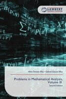 Alina Daniela Vîlcu, Gabriel Eduard Vîlcu - Problems in Mathematical Analysis, Volume III, Häftad