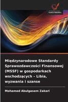 Międzynarodowe Standardy Sprawozdawczości Finansowej (MSSF) w gospodarkach wschodzących - Libia, wyzwania i szanse