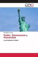 Wendinorto Rivas - Poder, Democracia y Posverdad, Häftad. Tillgänglighet: Lägg i varukorg