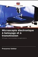 Microscopie électronique à balayage et à transmission