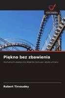 Piękno bez zbawienia