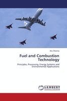 Anu Sharma - Fuel and Combustion Technology, Häftad