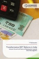 P Ravichandran - Transformative GST Reforms in India, Häftad