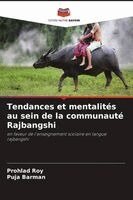 Tendances et mentalités au sein de la communauté Rajbangshi