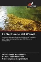 Thérèse Inès Bisse Ndiva, Samuel Foto Menbohan - Le Sentinelle del Wamié, Häftad