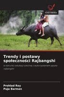 Trendy i postawy spoleczności Rajbangshi