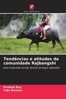 Tendências e atitudes da comunidade Rajbangshi